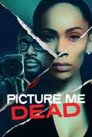 Picture Me Dead Poster 1