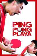 Ping Pong Playa Poster 2