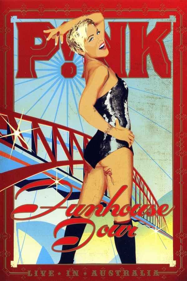 Pink: Funhouse Tour - Live in Australia Poster 3