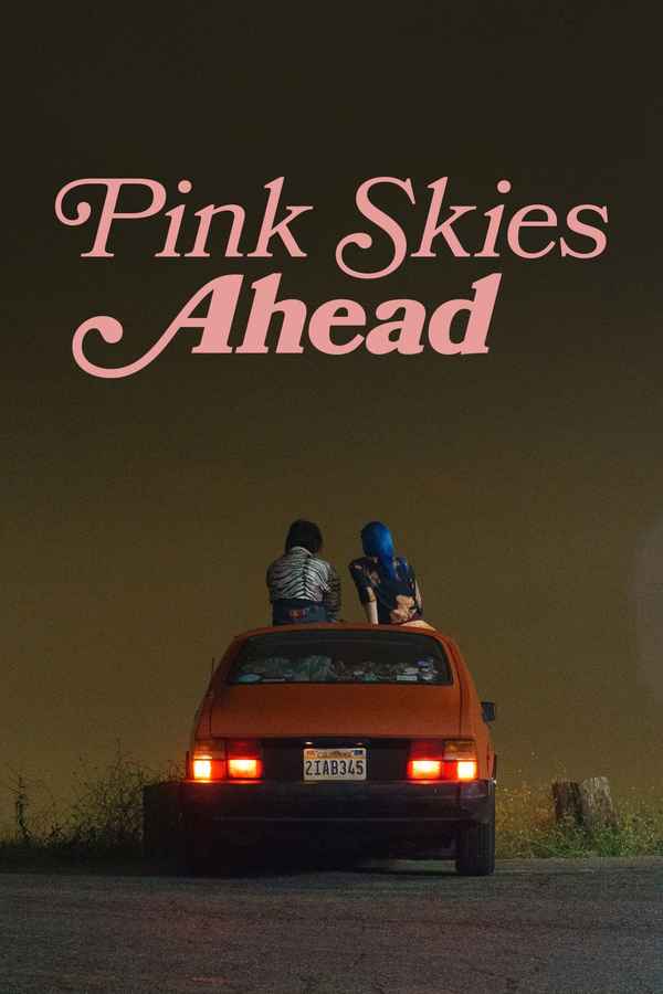Pink Skies Ahead Poster 2