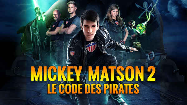 Pirate's Code: The Adventures of Mickey Matson Poster 2
