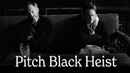 Pitch Black Heist Poster 6