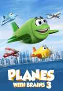 Planes With Brains 3 Poster 3