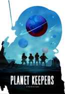 Planet Keepers Poster 2