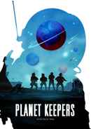 Planet Keepers Poster 1