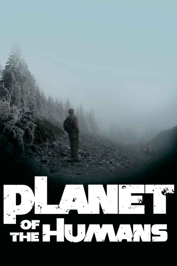 Planet of the Humans Poster 3