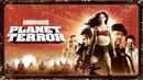 Planet Terror Poster 2