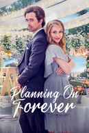 Planning On Forever Poster 3