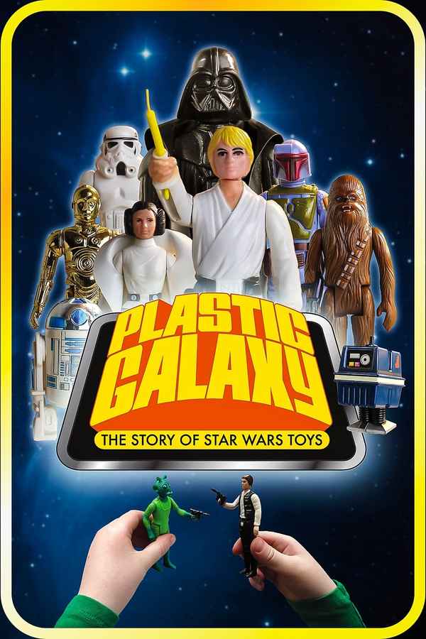 Plastic Galaxy: The Story of Star Wars Toys Poster 5