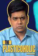 Plasticoholic Poster 2