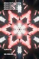 Please Don't Go Looking Poster 1