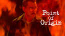 Point of Origin Poster 7