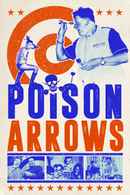 Poison Arrows Poster 4