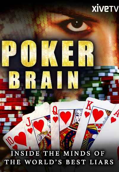 Poker Brain: Inside the Minds of the World's Best Liars