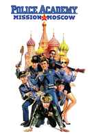 Police Academy: Mission to Moscow Poster 2