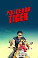 Police aur Tiger Poster 2