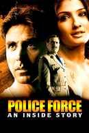 Police Force : An Inside Story Poster 5