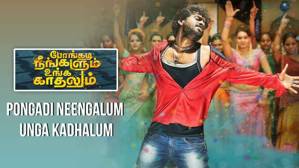 Pongadi Neengalum Unga Kaadhalum Poster 1