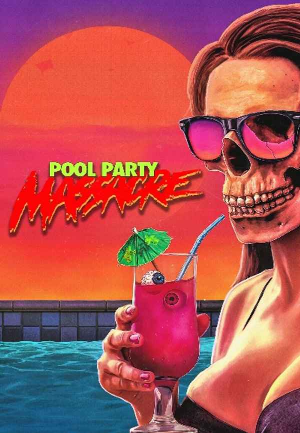 Pool Party Massacre Poster 6