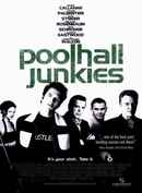 Poolhall Junkies Poster 7