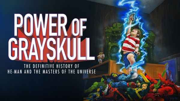 Power of Grayskull: The Definitive History of He-Man and the Masters of the Universe Poster 3