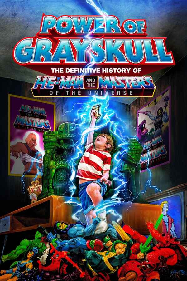 Power of Grayskull: The Definitive History of He-Man and the Masters of the Universe Poster 1