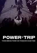 Power Trip: Those Who Seek Power and Those Who Chase Them Poster 5
