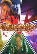 Powertool Cheerleaders vs the Boyband of the Screeching Dead Poster 3