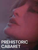 Prehistoric Cabaret Poster 1