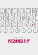 PressPausePlay Poster 4