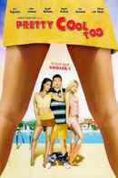 Pretty Cool Too Poster 1