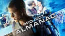 Project Almanac Poster 7