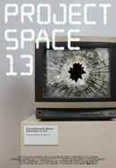 Project Space 13 Poster 6