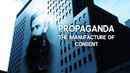 Propaganda - The Manufacture of Consent Poster 3