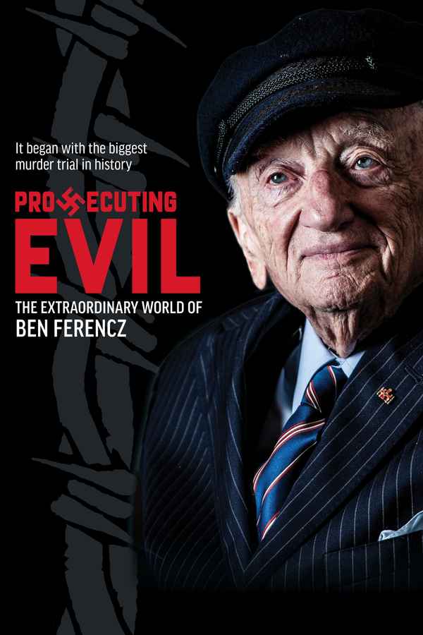 Prosecuting Evil: The Extraordinary World of Ben Ferencz Poster 2