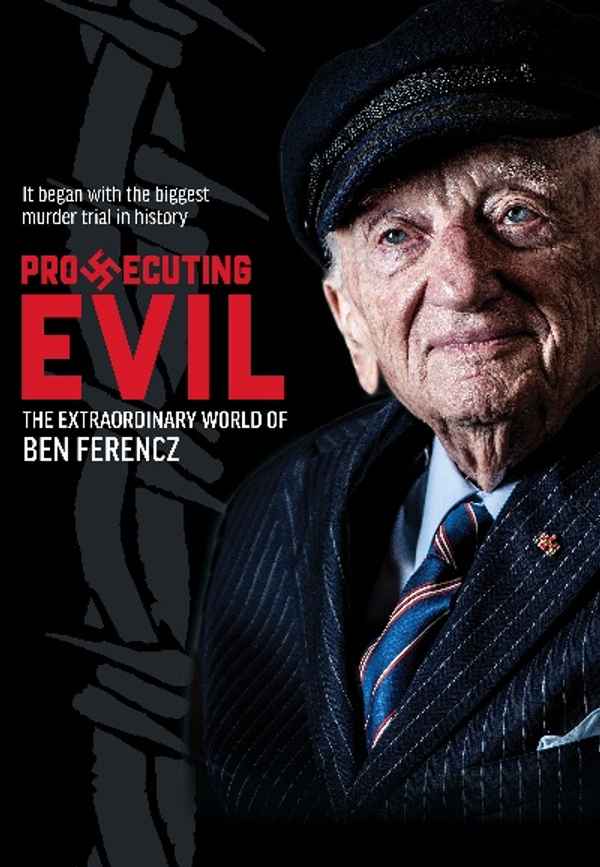 Prosecuting Evil: The Extraordinary World of Ben Ferencz Poster 4