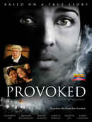 Provoked: A True Story Poster 1