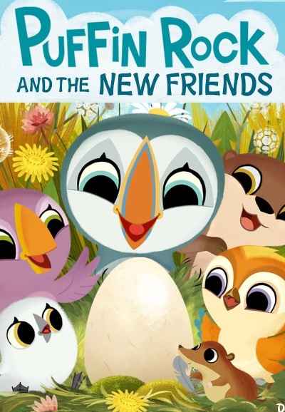 Puffin Rock and the New Friends