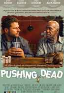 Pushing Dead Poster 7