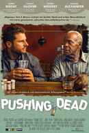 Pushing Dead Poster 4