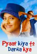 Pyaar Kiya To Darna Kya Poster 3