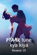 Pyaar Tune Kya Kiya Poster 1