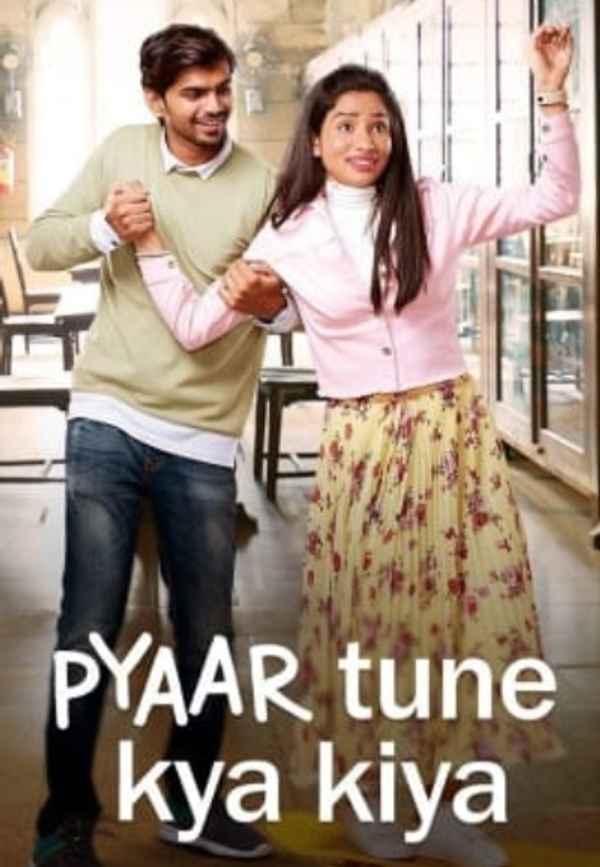 Pyaar Tune Kya Kiya Poster 1