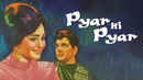 Pyar Hi Pyar Poster 1