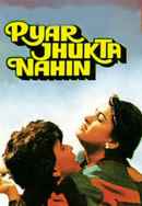 Pyar Jhukta Nahin Poster 2