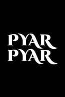 Pyar Pyar Poster 5