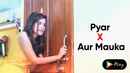 Pyar X Aur Mauka Poster 1