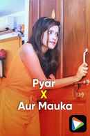 Pyar X Aur Mauka Poster 4