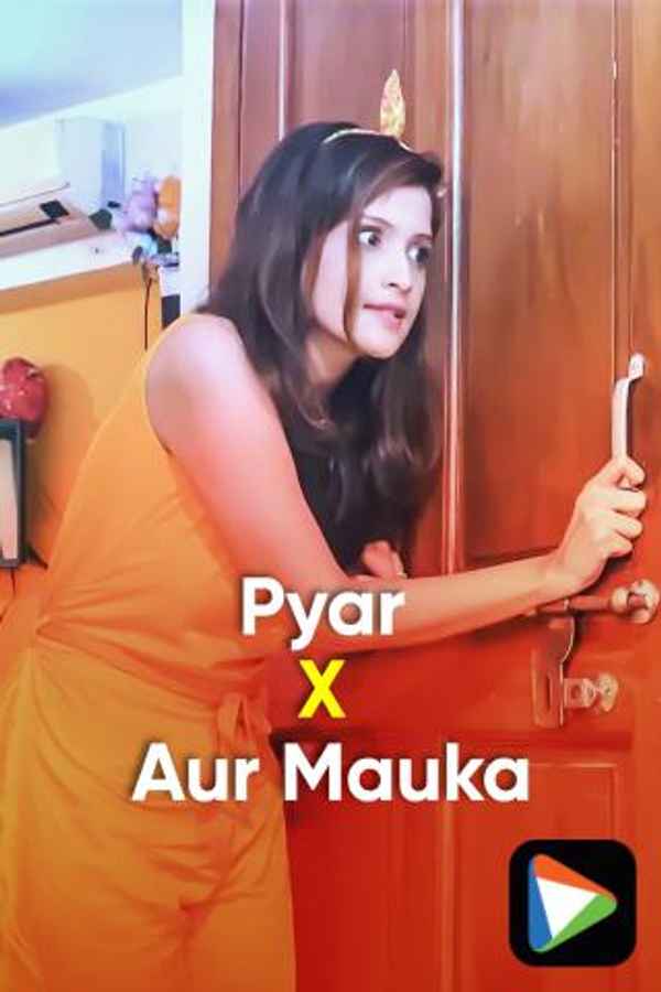 Pyar X Aur Mauka Poster 4