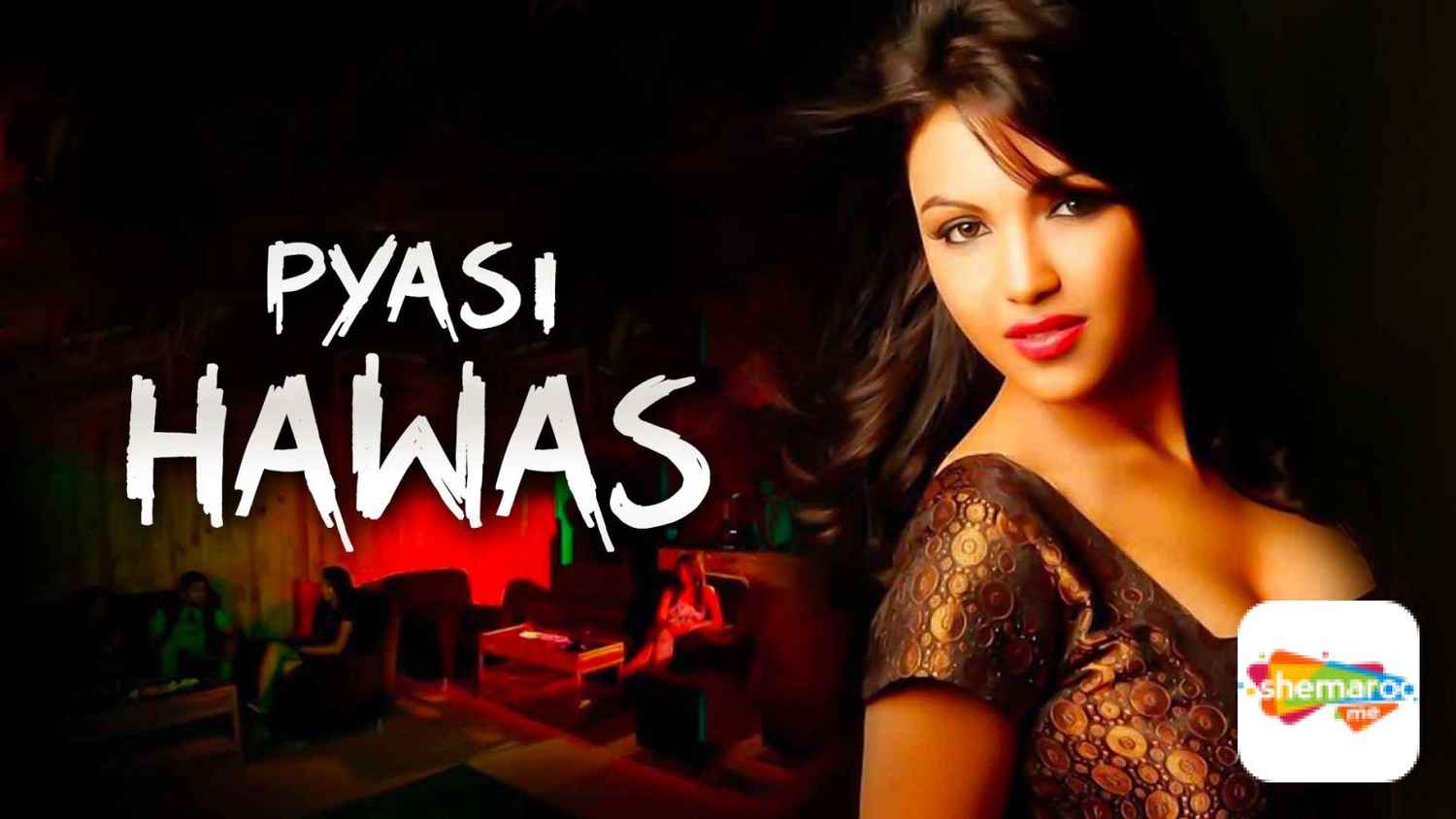 Pyasi Hawas